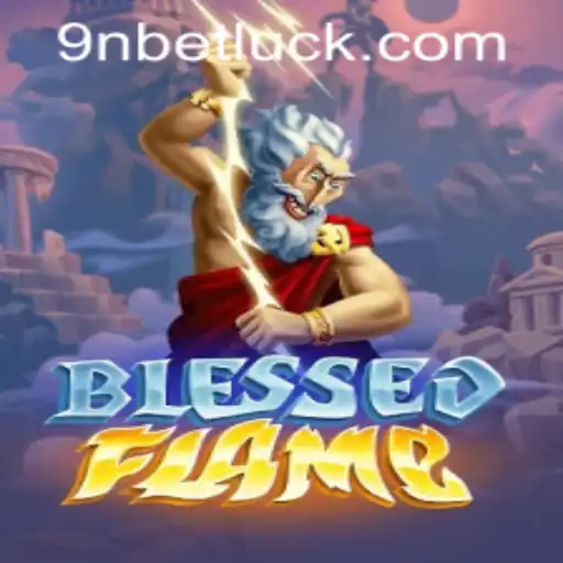 Discover the Exciting World of BlessedFlame: An In-Depth Guide