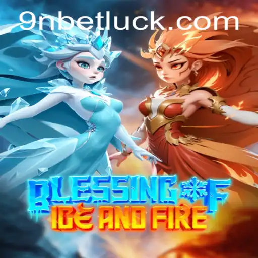 Discover the Epic World of Blessing of Ice and Fire: An Engaging Journey Through Game Mechanics and Rules