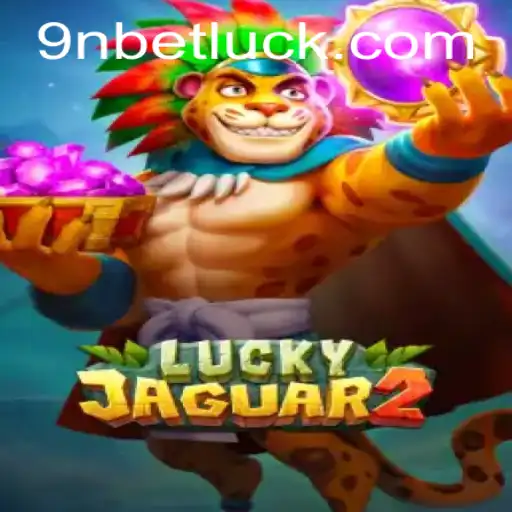 Luckyjaguar2: An Engaging Gaming Experience Integrated with 9nbet PH Login
