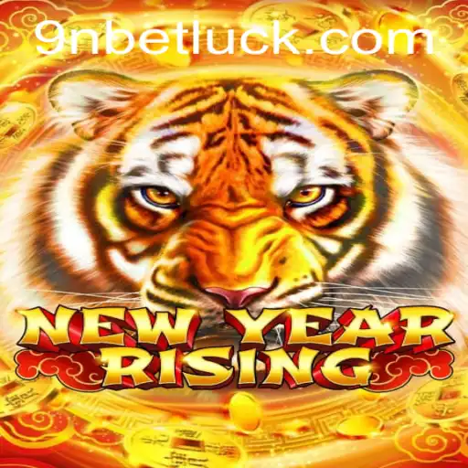 Exploring the Exciting World of NewYearRising: A Comprehensive Guide